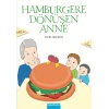 Hamburgere Dönüşen Anne