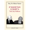 27 Mayıstan 12 Marta Türk Dış Politikası