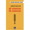 Anadolu Masalları - Az Gidenler Uz Gidenler