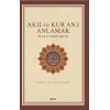 Akıl ve Kuranı Anlamak
