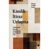 Kimlik İtiraz Uzlaşma