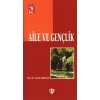 Aile ve Gençlik