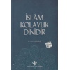 İslam Kolaylık Dinidir