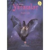 İlk Okuma - Yarasalar