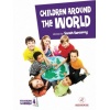 Children Around The World - Upper-Intermediate - Level 4 B2