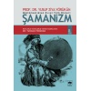 Müslümanlıktan Evvel Türk Dinleri Şamanizm