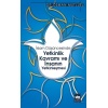 İslam Düşüncesinde Yetkinlik Kavramı ve İnsanın Yetkinleşmesi