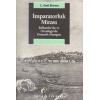 İmparatorluk Mirası Balkanlar’da ve Ortadoğu’da Osmanlı Damgası