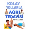 Kolay Yollarla Ağrı Tedavisi