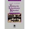 Türkiyede Liberalizmin Kökenleri  Prens Sabahaddin (1877-1948)