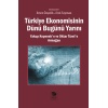 Türkiye Ekonomisinin Dünü Bugünü Yarını  Yakup Kepenek’e ve Oktar Türel’e Armağan