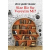 Size Bir Sır Vereyim Mi?
