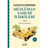 İslam’ın İlk Döneminde Müslüman - Yahudi İlişkileri