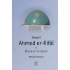 Seyyid Ahmed er-Rifai ve Bağdat Velileri
