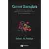 Kanser Savaşları - Siyaset Kanser Hakkında Bildiklerimizi Ve Bilmediklerimizi Nasıl Şekillendiriyor?