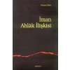 İman Ahlak İlişkisi