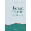 İslam Tarihi İlk Dönem