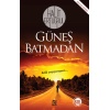 Güneş Batmadan