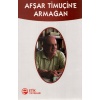 Afşar Timuçine Armağan