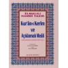 Kuranı Kerim ve Açıklamalı Meali Bilgisayar Hatlı Cami Boy