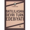 Batılılaşma Devri Türk Edebiyatı