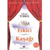 Çocuk Tiyatrosu Dizisi - Eskici - Kaşağı