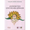 Ayçiçek’ten Çocuklara Şiirler