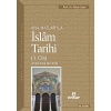 Ana Hatlarıyla İslam Tarihi 3