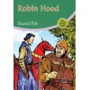 Robin Hood (100 Temel Eser - İlköğretim)