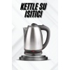 Kettle Su Isıtıcı C F Priz Uyumlu 220 - 240 V Paslanmaz Çelik Kablolu - Lisinya