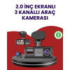 Üç Kameralı Araç Kamerası | Full HD 1080P Ön + HD İç/Arka - Lisinya