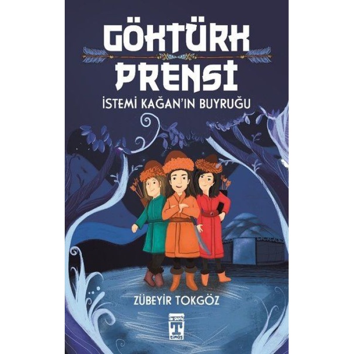 Göktürk Prensi - İstemi Kağanın Buyruğu