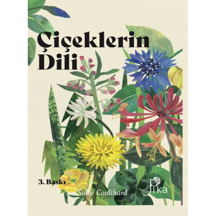 Çiçeklerin Dili Çiçeklerin Büyüsü, Bilgeliği ve Söylenceleri