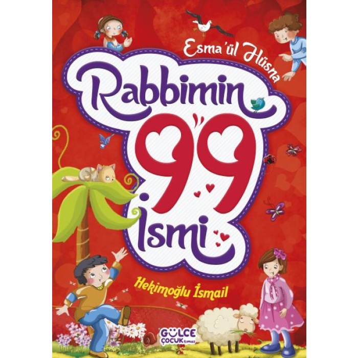 Rabbimin 99 İsmi - Esmaül Hüsna (Fleksi Cilt)