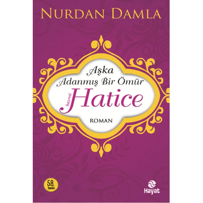Hz. Hatice  Aşka Adanmış Bir Ömür