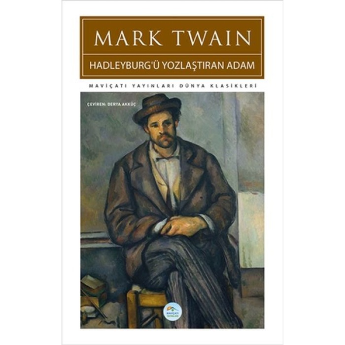 Hadleyburgü Yozlaştıran Adam