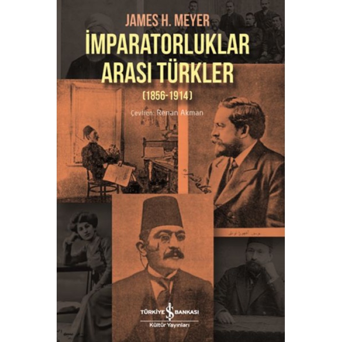 İmparatorluklar Arası Türkler 1856-1914