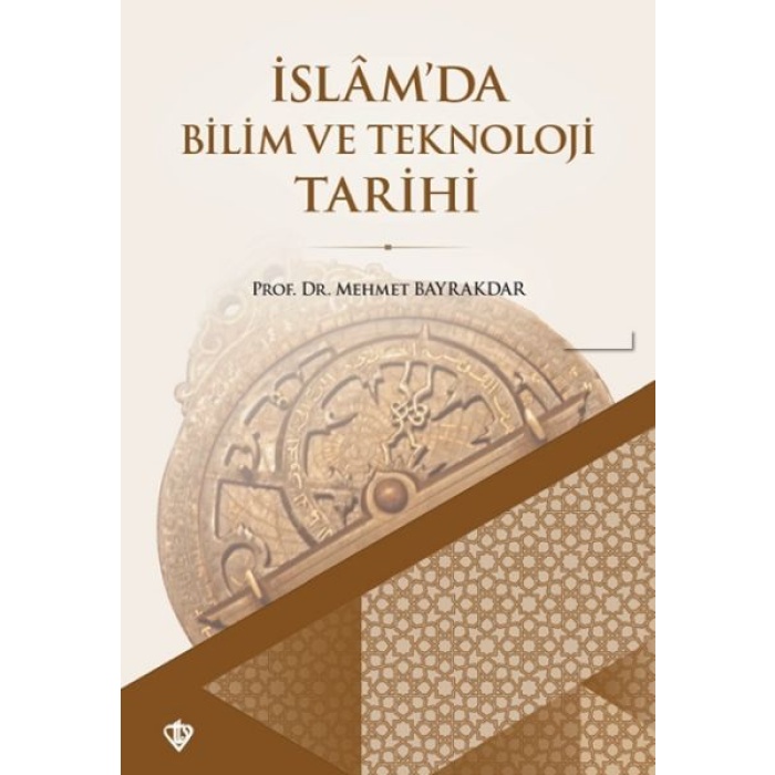 İslamda Bilim ve Teknoloji Tarihi