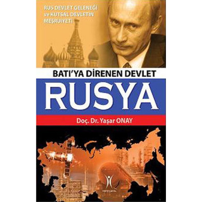 Batıya Direnen Devlet Rusya