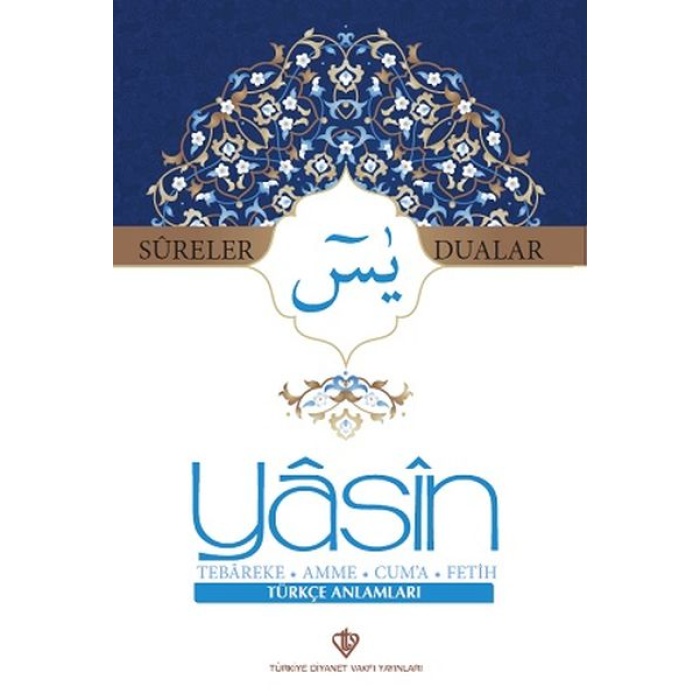 Yasin Sureler ve Dualar Türkçe