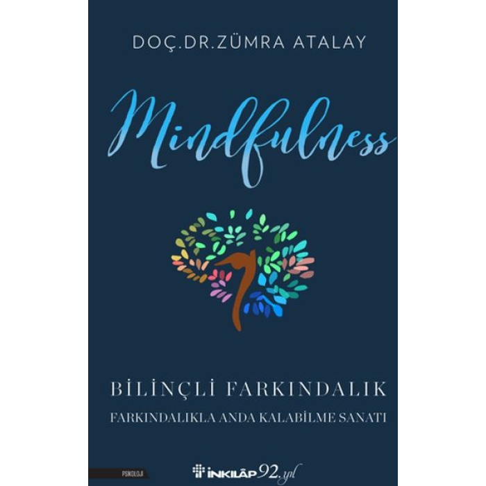 Mindfulness (Bilinçli Farkındalık)