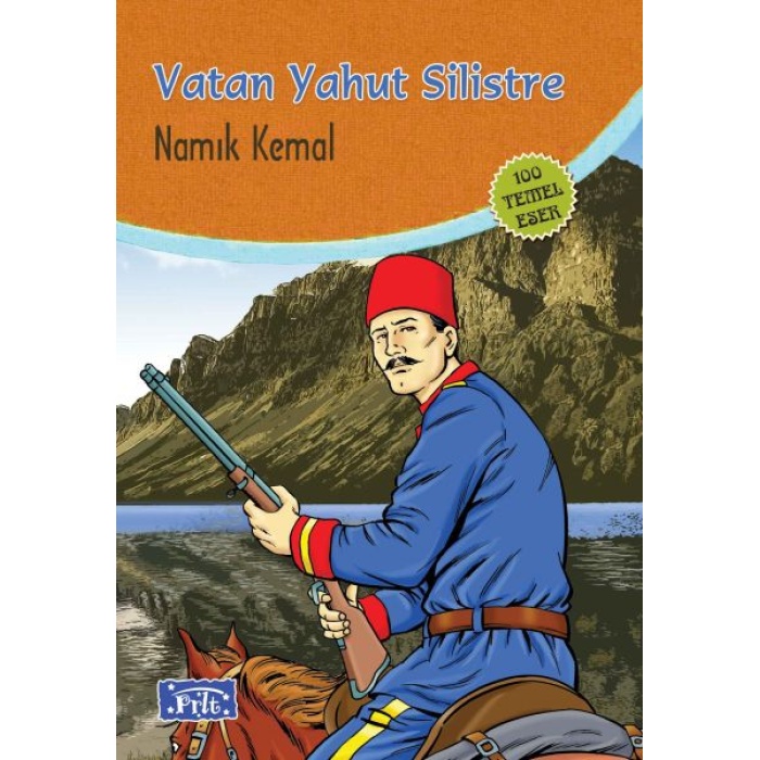 Vatan Yahut Silistre (100 Temel Eser - İlköğretim)