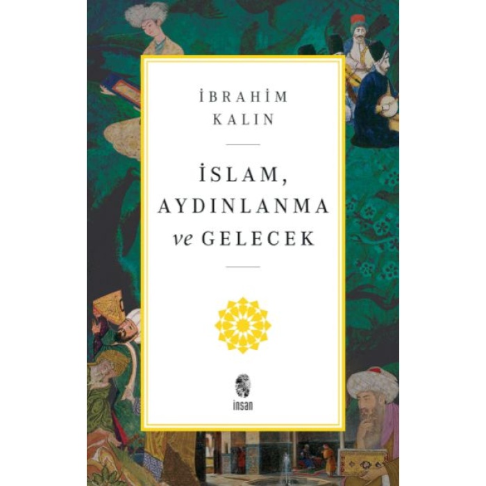 İslam, Aydınlanma ve Gelecek