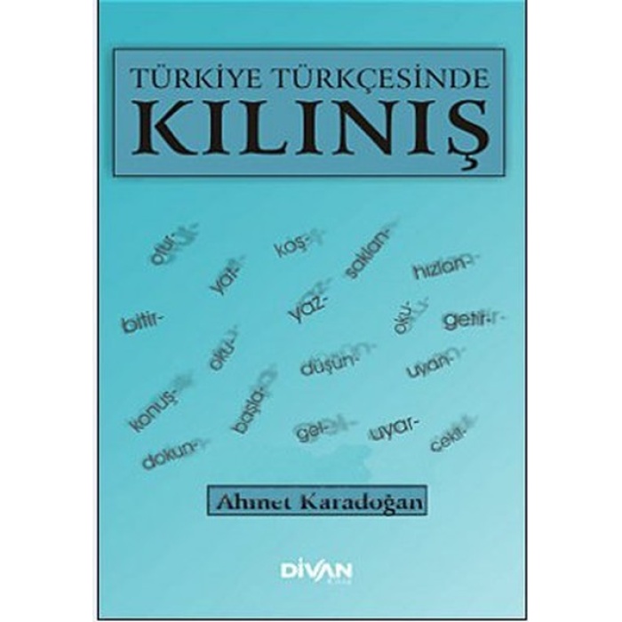 Türkiye Türkçesinde Kılınış