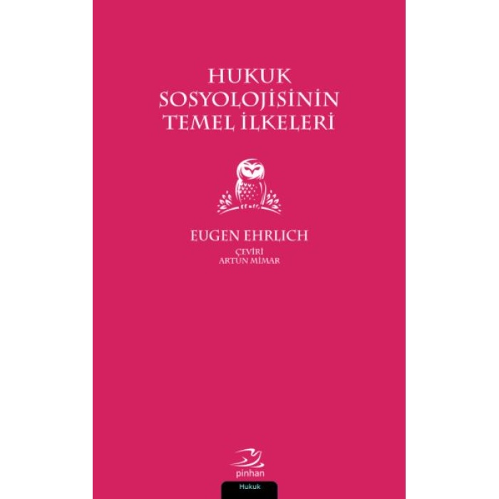 Hukuk Sosyolojisinin Temel İlkeleri