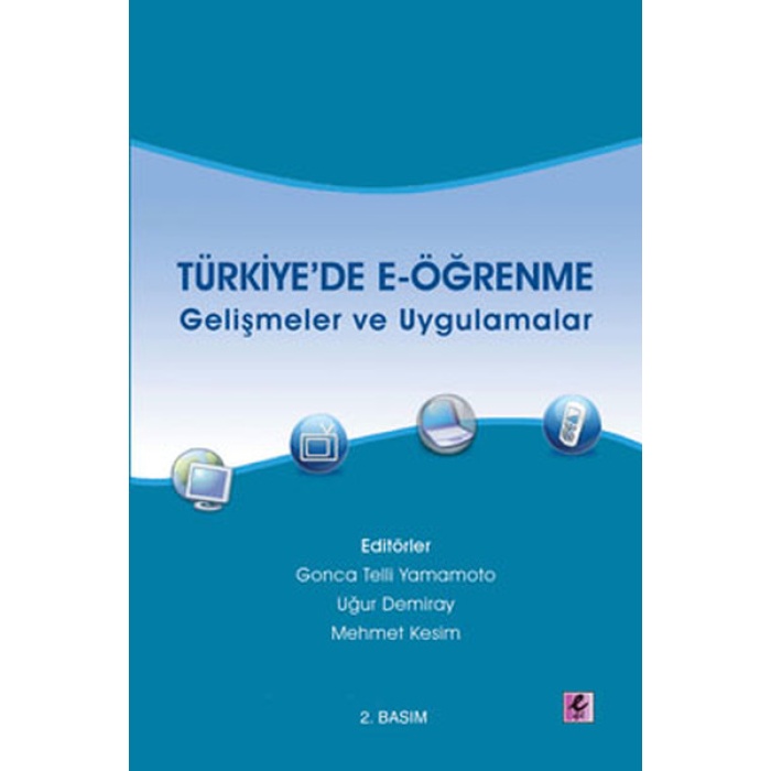 Türkiyede E-Öğrenme  Gelişmeler ve Uygulamalar