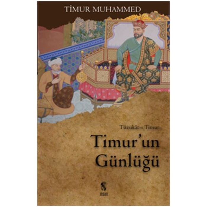 Timurun Günlüğü  Tüzükat-ı Timur