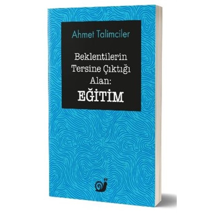 Beklentilerin Tersine Çıktığı Alan Eğitim