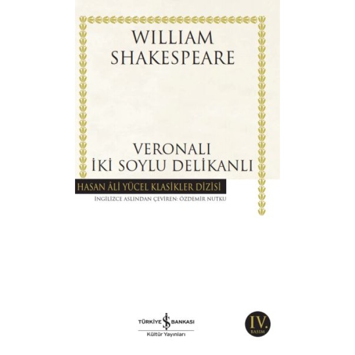 Veronalı İki Soylu Delikanlı - Hasan Ali Yücel Klasikleri