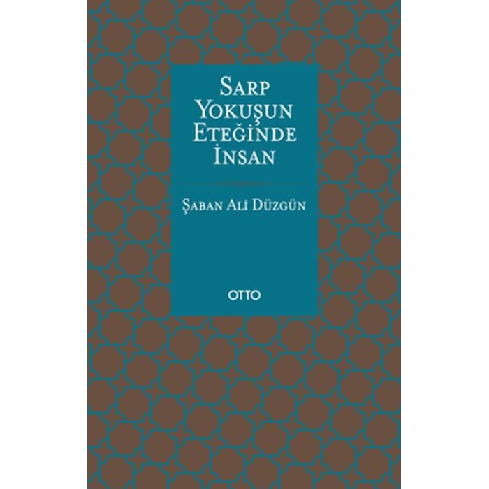 Sarp Yokuşun Eteğinde İnsan